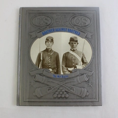 Civil War Brother Against Brother The War Begins William C Davis 1983 HC