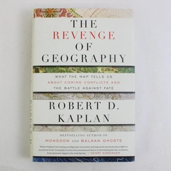 The Revenge of Geography by Robert D Kaplan 2012 Hardcover Dust Jacket