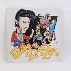 Willie And The Poor Boys Vintage Vinyl LP 1985 Passport Records PB 6047