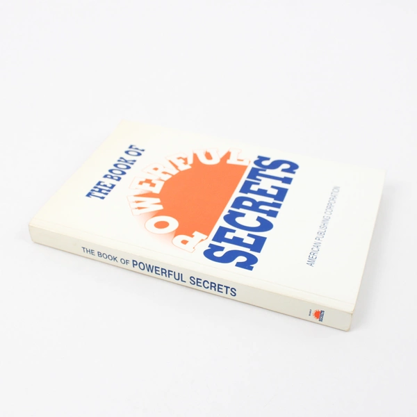 The Book Of Powerful Secrets 2004 American Publishing Corporation Paperback