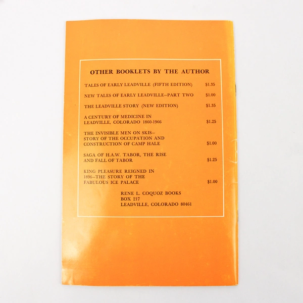 VTG Tales of Early Leadville Part Three by Rene L Coquoz 1976 Paperback Booklet