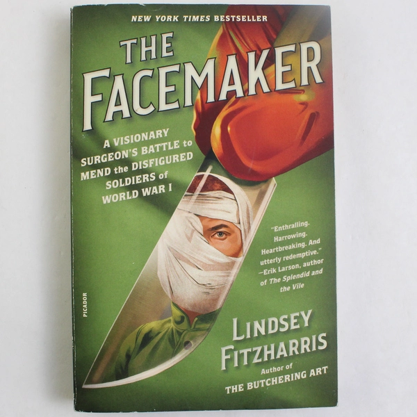 The Facemaker: Lindsey Fitzharris (2022, Paperback, Picador Publishing)