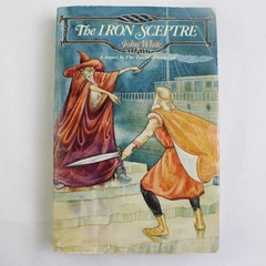The Iron Sceptre: The Sequel To The Tower Of Geburah By John White (1981, PB)