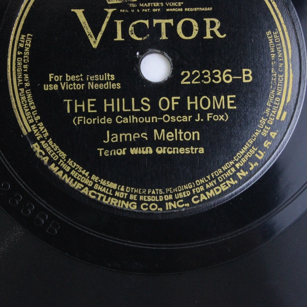 James Melton The Old Refrain/The Hills of Home 78 RPM Record No. 22336 Victor