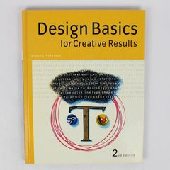 Design Basics for Creative Results by Bryan L Peterson 2003 Hardcover