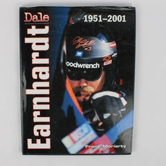 Dale Earnhardt 1951-2001 by Frank Moriarty 2001 Hardcover Dust Jacket