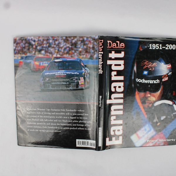 Dale Earnhardt 1951-2001 by Frank Moriarty 2001 Hardcover Dust Jacket