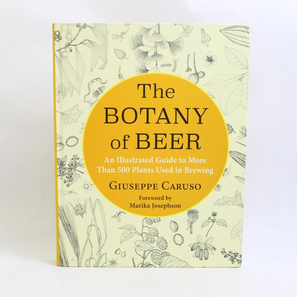 The Botany of Beer by Giuseppe Caruso 2022 Hardcover Illustrated