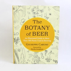 The Botany of Beer by Giuseppe Caruso 2022 Hardcover Illustrated