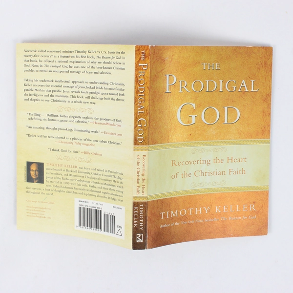 The Prodigal God Recovering the Heart of the Christian Faith Timothy Keller 2008