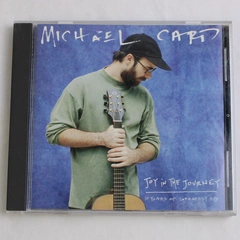 Michael Card's Joy in the Journey 10 Years of Greatest Hits 1994 Sparrow Records