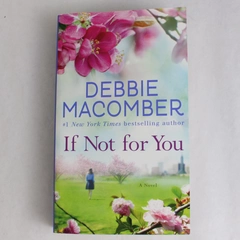 If Not for You by Debbie Macomber 2025 Ballantine Book Paperback