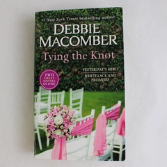 Tying the Knot by Debbie Macomber 2 in 1 Novels 2024 Paperback