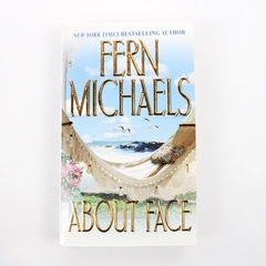 About Face by Fern Michaels 2003 Paperback Zebra Fiction From Kensington Pub