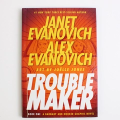 Troublemaker #1 By Janet & Alex Evanovich (Dark Horse Comics, 2010, Hardcover)
