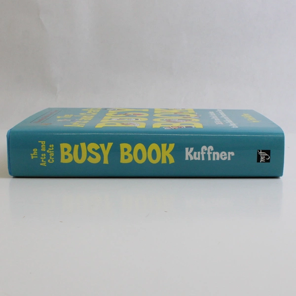 The Arts & Crafts Busy Book By Trish Kuffner (2003, MJF Books, Hardcover)