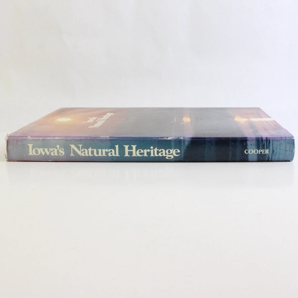 Iowa's Natural Heritage By Iowa Natural Heritage Foundation 1982 Hardcover