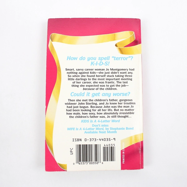 Harlequin Love & Laughter #35 Kids is a 4-Letter Word by Stephanie Bond 1998 PB