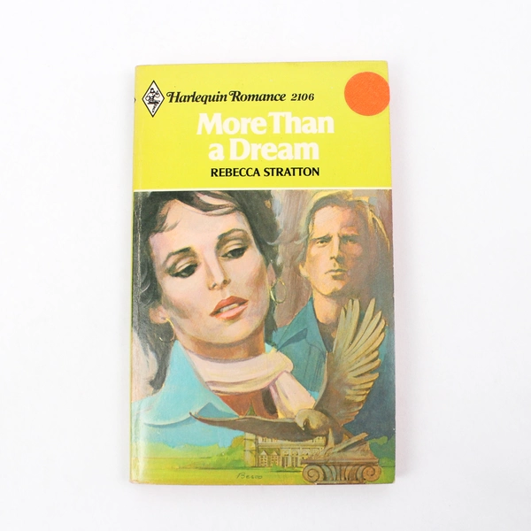 Harlequin Romance #2106 More Than a Dream by Rebecca Stratton Vintage 1977 PB
