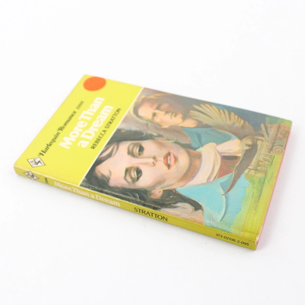 Harlequin Romance #2106 More Than a Dream by Rebecca Stratton Vintage 1977 PB