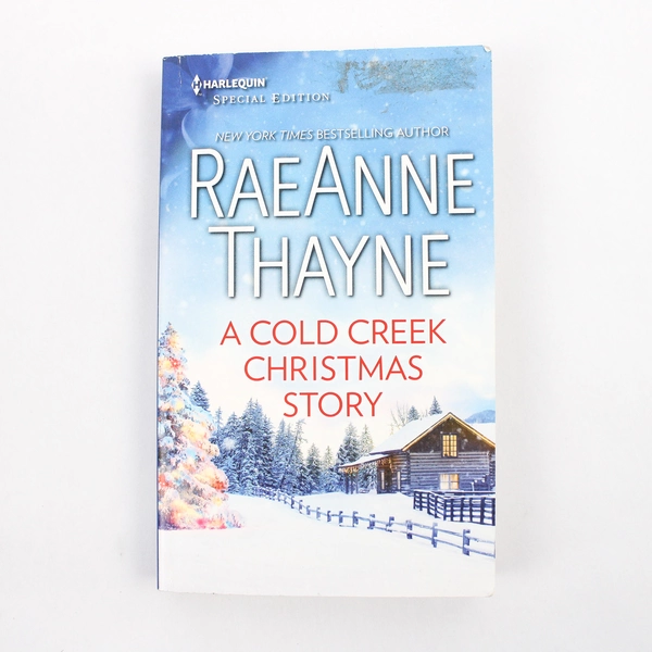 A Cold Creek Christmas Story by RaeAnne Thayne Harlequin Special Edition 2015