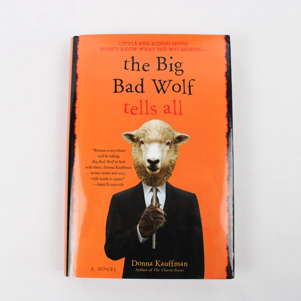 The Big Bad Wolf Tells All by Donna Kauffman 2003 Hardcover Bantam Books