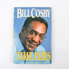 Time Flies by Bill Cosby 1987 Hardcover