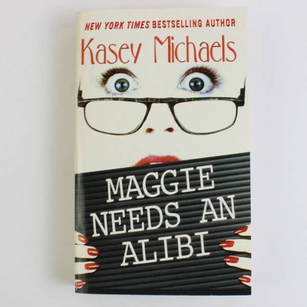 Maggie Needs an Alibi by Kasey Michaels 2002 Paperback Murder Mystery