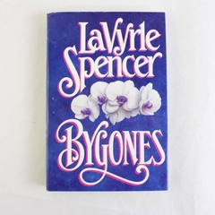 Bygones by LaVyrle Spencer 1992 Putnam Hardcover