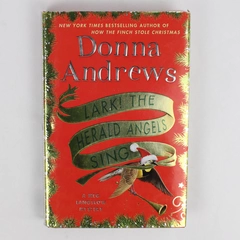 Lark! The Herald Angels Sing: A Meg Langslow Mystery HC 1st Ed. Oct. 2018 