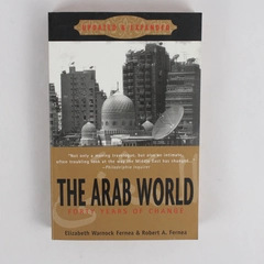 The Arab World: Forty Years Of Change 1997 Anchor Books PB