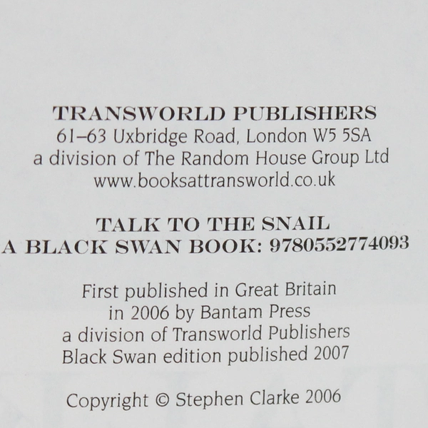 Talk To The Snail by Stephen Clarke 2006 Black Swan Paperback