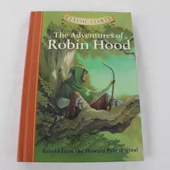 The Adventures of Robin Hood Classic Starts Hardcover Book by Howard Pyle