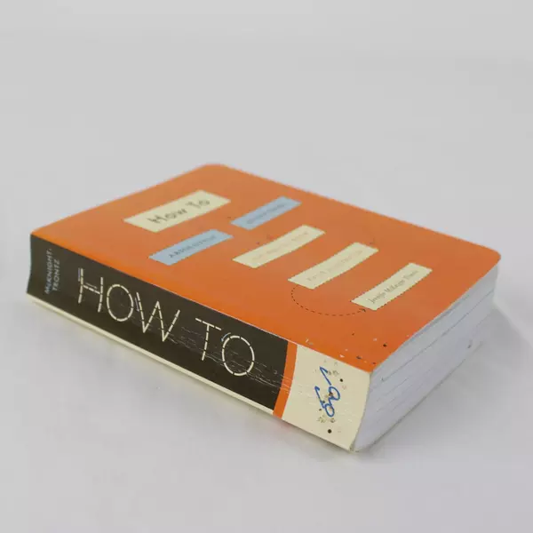 How To: Absolutely Everything You Need to Know by Jennifer McKnight-Trontz