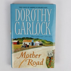 Mother Road by Dorothy Garlock 2003 Hardcover