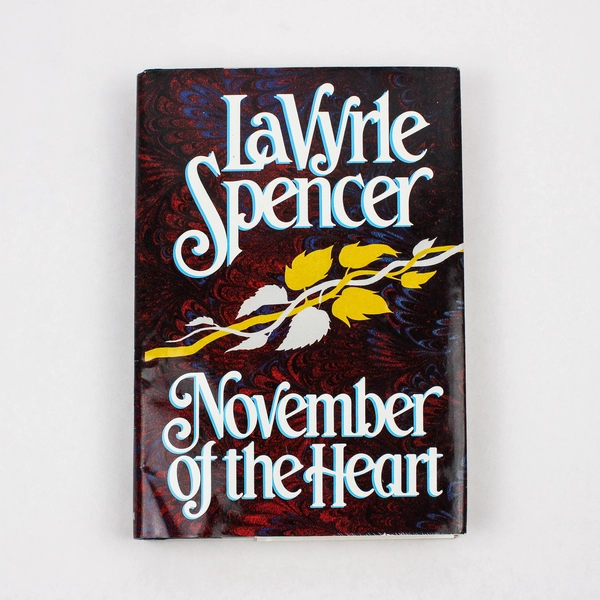 November of the Heart by LaVyrle Spencer 1993 Hardcover Victorian Romance