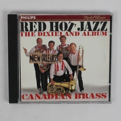 Red Hot Jazz The Dixieland Album CD Canadian Brass 1993 Philips Classics