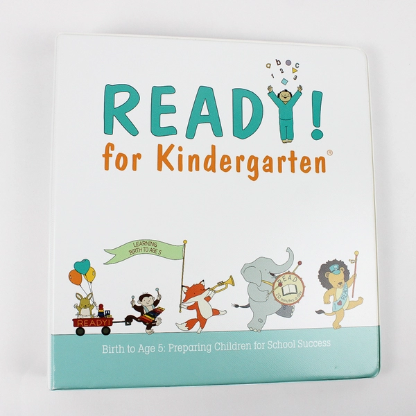 Ready! For Kindergarten Birth to Age 5 Binder & Resource Notebook Spiral PB