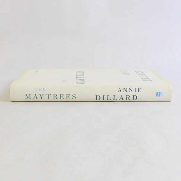 The Maytrees : A Novel by Annie Dillard 2007 Hardcover Book