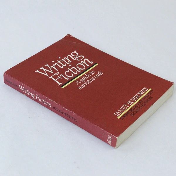 Writing Fiction by Janet Burroway - Narrative Craft Guide, 1987 Paperback