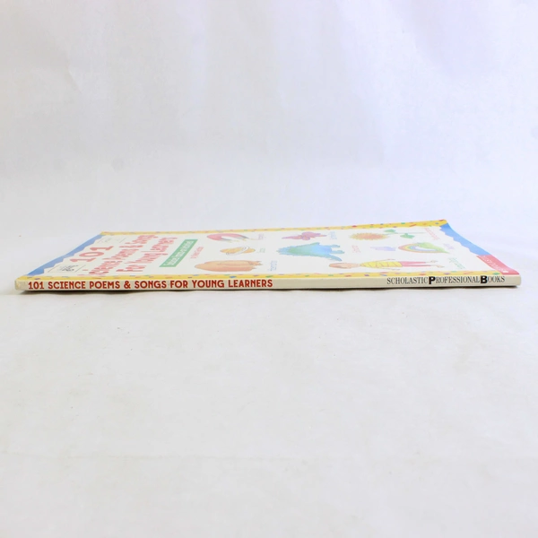 101 Science Poems & Songs for Young Learners (Grades 1-3) by Meish Goldish 1996