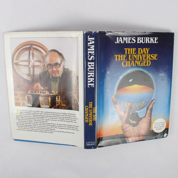 Day the Universe Changed by James Burke (1985, Hardcover)