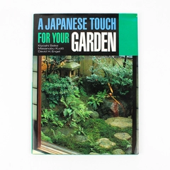 A Japanese Touch for Your Garden 1992 Paperback Dust Jacket 