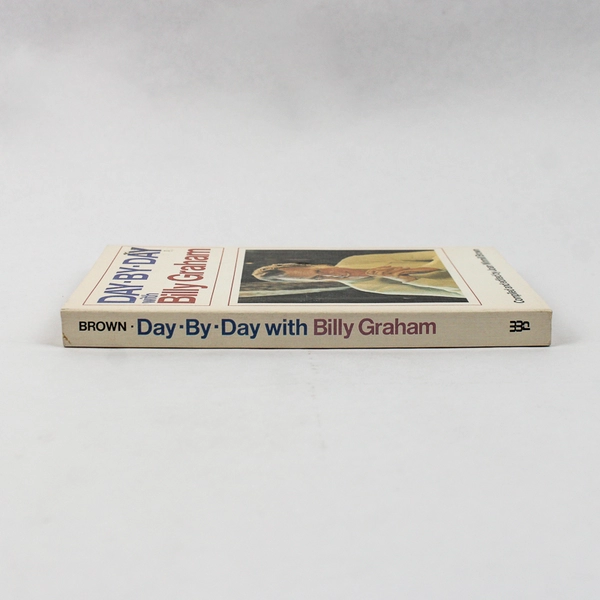 Day-By-Day With Billy Graham Compiled by Joan Winmill Brown 1976 Paperback