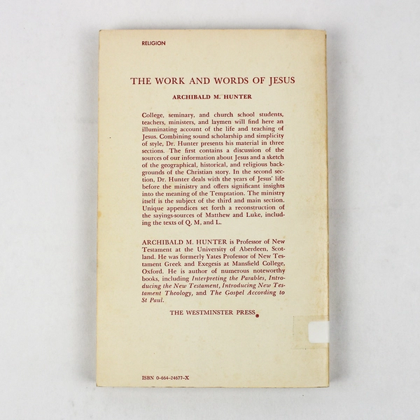 Vintage The Work and Words of Jesus by Archibald M Hunter 1950 Paperback