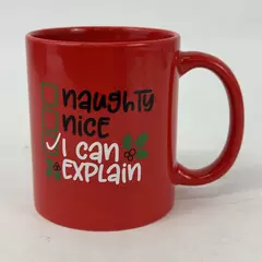 Naughty, Nice, I Can Explain Red Coffee Mug Good Humor by I'm The Perfect Man