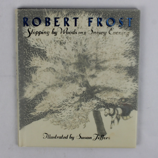 Stopping by Woods on a Snowy Evening Poem by Robert Frost 2001 Hardcover DJ