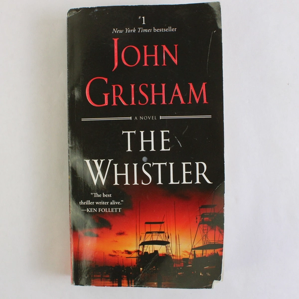 Whistler : A Novel by John Grisham (2017, Paperback)