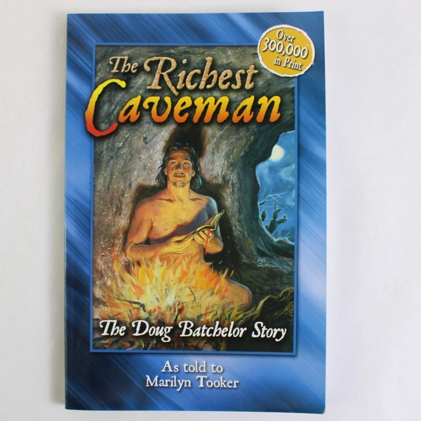 The Richest Caveman Doug Batchelor Story by Marilyn Tooker 2015, Trade Paperback