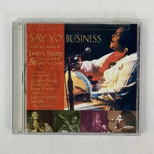 Say Yo' Business: Live! Linda Tillery Cultural Heritage Choir & Friends CD 2001